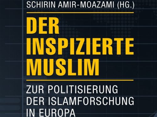 Der inspizierte Muslim. Eine Rezension von Theresa Beilschmidt