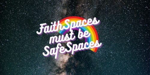 FaithSpaces must be SafeSpaces