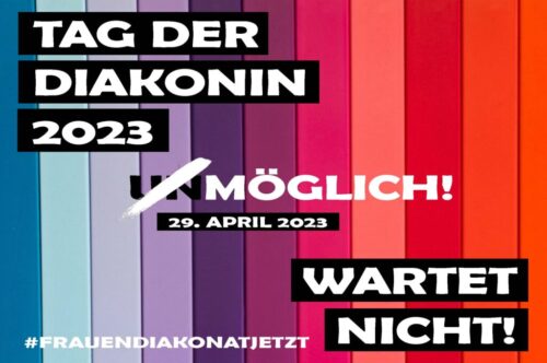 Wartet nicht! 25 Jahre Tag der Diakonin – (k)ein Grund zum Feiern?