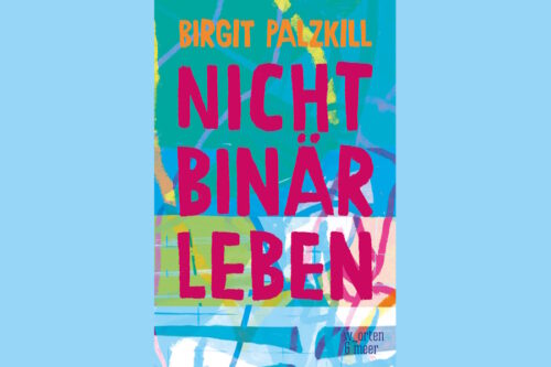Nicht binär leben